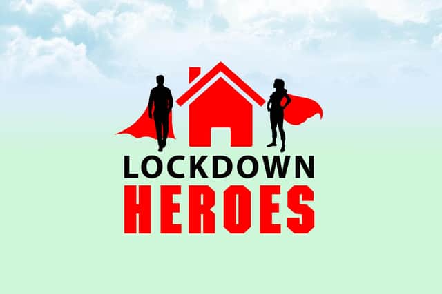 We want to meet Northumberland's Lockdown Heroes.