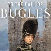 To The Call of Bugles by Bill Openshaw.
