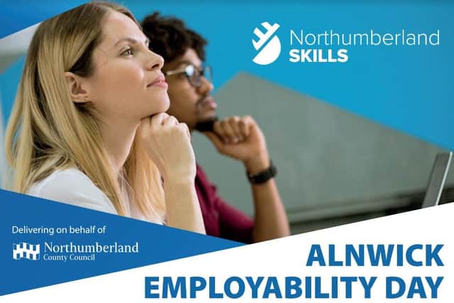 An employability day is being held in Alnwick.
