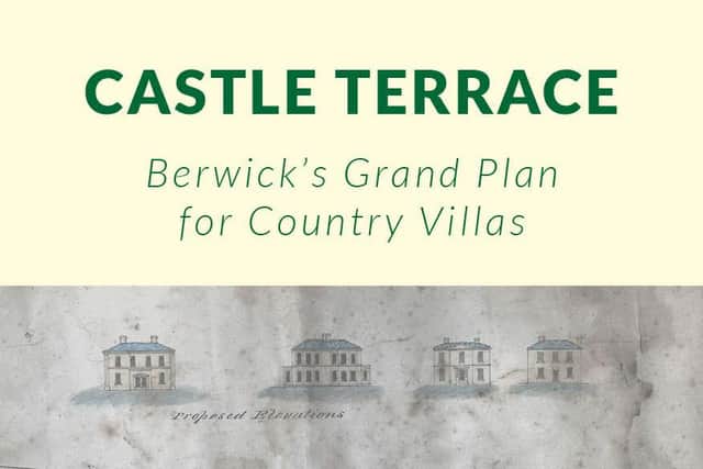 Castle Terrace: Berwick's Grand Plan for Country Villas.