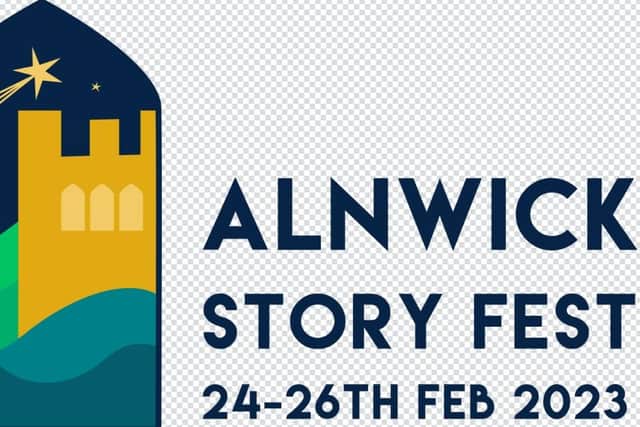 Alnwick Story Fest has been planned for the first year.