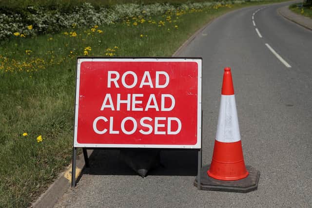 There are a number of main roads in Northumberland which are closed this week.