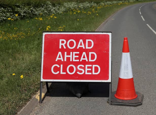 There are a number of main roads in Northumberland which are closed this week.