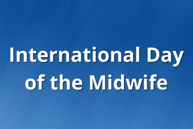 International Day of the Midwife is marked on May 5. We asked you to share your stories.