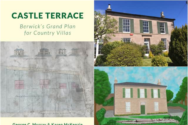 Castle Terrace: Berwick's Grand Plan for Country Villas by George C Murray and Karen McKenzie.