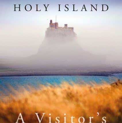 Holy Island - A Visitor's Guide.