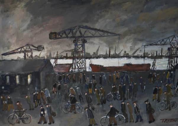Malcolm Teasdale's Tyne Shipyards which is among his work included in a new exhibition at The Biscuit Factory.