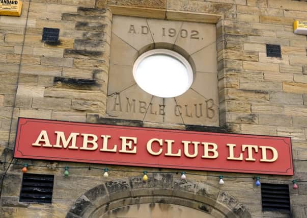 The Amble Club, known as the Bede.