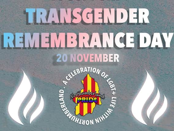 Northumberland Pride supports Transgender Remembrance Day