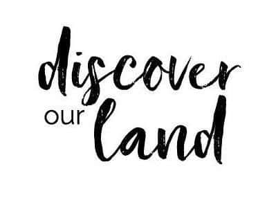 Discover our Land