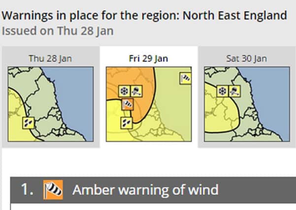 The Met Office has issued an amber warning of wind.