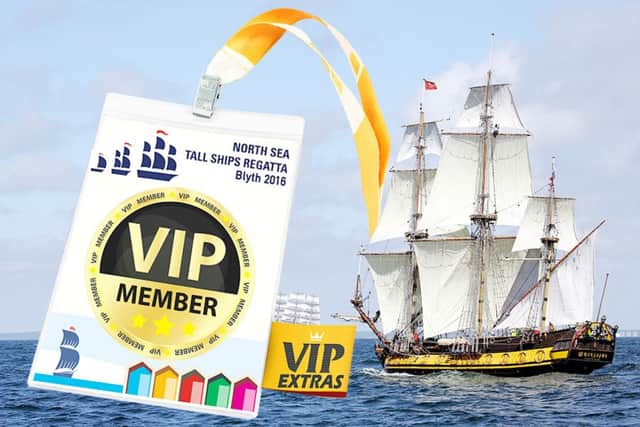 All aboard the Tall Ships VIP Club.