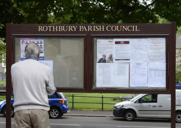 Rothbury Parish Council noticeboard in the village
Picture Jane Coltman