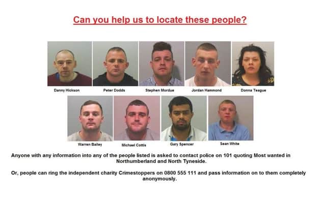 Photos of the nine people wanted by Northumbria Police in connection with offences.
