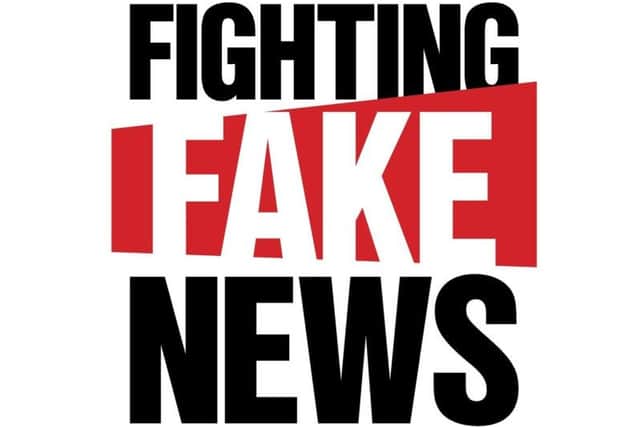 The Fighting Fake News camapign has been launched