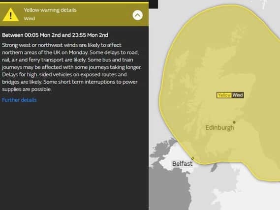 A yellow warning for wind has been issued.