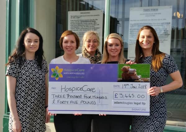 Adam Douglas Legal LLP have raised Â£3,440 for HospiceCare North Northumberland.